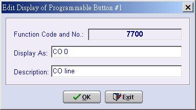 Double click the left button of the mouse, and you will see a dialog box. 2. At the "Function Code and No." box, you will see the defined function code and/or number.