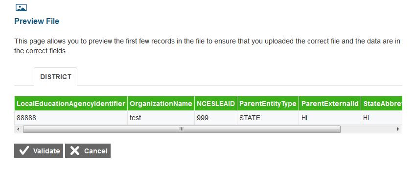 Step 2: Preview File Figure 6. Upload File, Step 2: Preview Records 30. To ensure that you uploaded the correct file, you can preview the file you selected in the table on this screen.