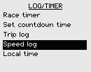 Speed logging The speed log display shows: - Current speed - Max and