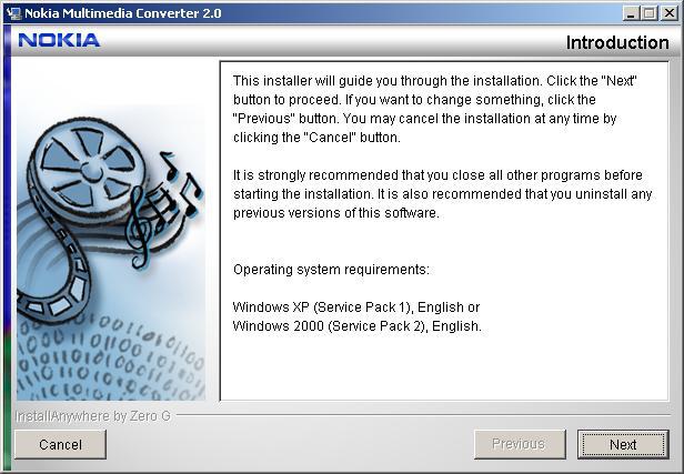 2.2.3.2 Internet Connection If you do not yet have a product serial number, your computer must use an active Internet connection when you install Nokia Multimedia Converter 2.0.