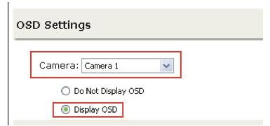112 ESV16 User s Manual OSD Settings The OSD (On Screen Display) allows users to add informational text message and