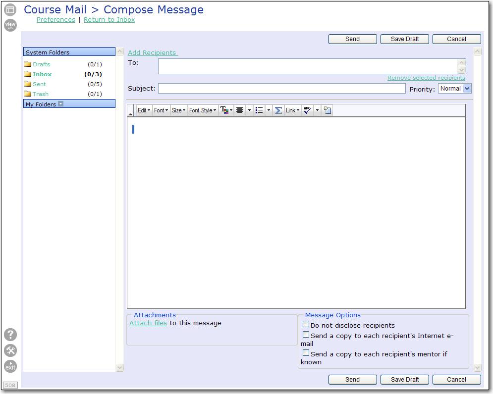11 Your Compose Message screen will look like this: Click here to select recipients from a course list.