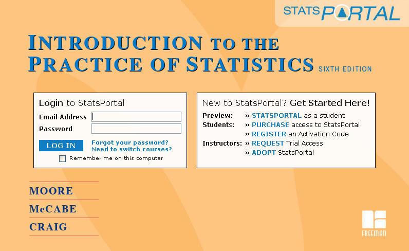 4 Option Two: Purchase Access Directly Via the Site 1. Go to http://courses.bfwpub.com/ips6e, select PURCHASE access to StatsPortal and select your state/province from the drop down menu.
