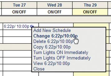 Changing an Existing Schedule Click schedule you wish to change on grid. Select change from popup menu. Choose whether you are editing all repeating schedules (update all.