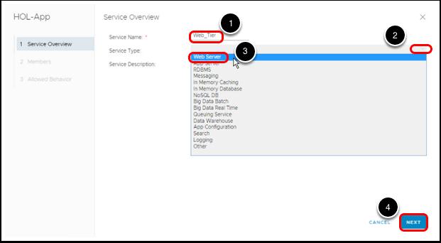 Create the Web Service 1. TYPE the following for the name of the service Web_Tier 2. CLICK the down arrow and 3. SELECT Web Server from the list. This is a pre-populated list of common services.