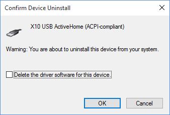 NOTE: The Delete the driver software for this device may not work. In fact, we have never seen it work on any of our machines. The Active Home driver file is called X10ufx2.
