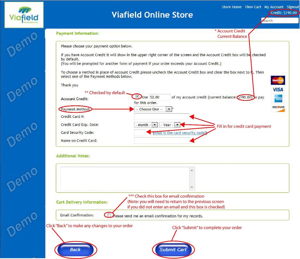 Check Out (Step 2-Payment Information): ---Your available *Account Credit will show in the upper right corner of the screen and on the Account Credit line.