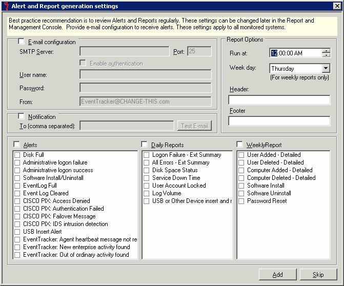 Figure 67 Alert and Report generation settings 20 Select/enter appropriately in the relevant fields and then click Add.