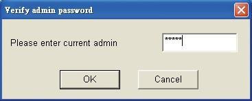 1.3 Click on OK after systems setup. You are prompted to enter the administrator password.