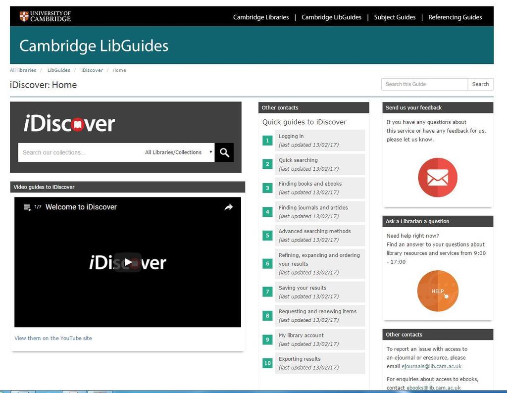 There are lots of useful guides in the Help & Contact Us link at the top of the idiscover catalogue page.