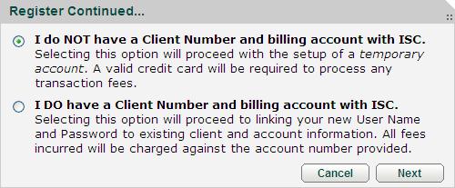 Select the "I do NOT have a Client Number and billing account with ISC"