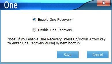 After One Recovery is enabled, you can enter One Recovery by pressing the Up/Down Arrow Keys during