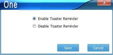 6 Toaster Reminder Toaster reminder will alert you of backup events and remind you to perform