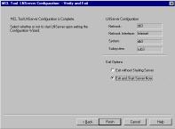 Software Installation MCL Tool User s Guide Rev 5.3 Figure 35. Verify And Exit Window 7. Click the button to save your selections and exit.