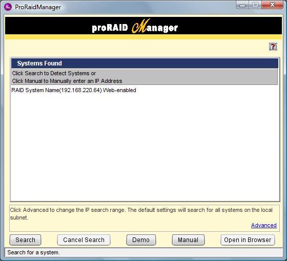 2. Using Java-based proraid Manager to Search for IP A new function is available in proraid Manager Version 1.5.