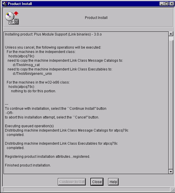 Installing from the Desktop Introduction and Installation Step 8 Figure 7: Product Install after installation of Plus Module Support (Link binaries) - 3.0.