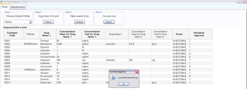 8. Press the Import button and the drug data will be imported into the CLS database. 9.