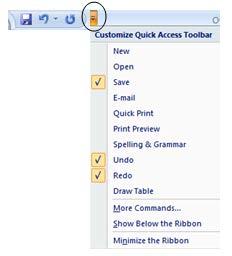 Exercise 2: Customizations that Affect Only the Active Office program Move the Quick Access toolbar The Quick Access toolbar is displayed to the right of the Office Button.