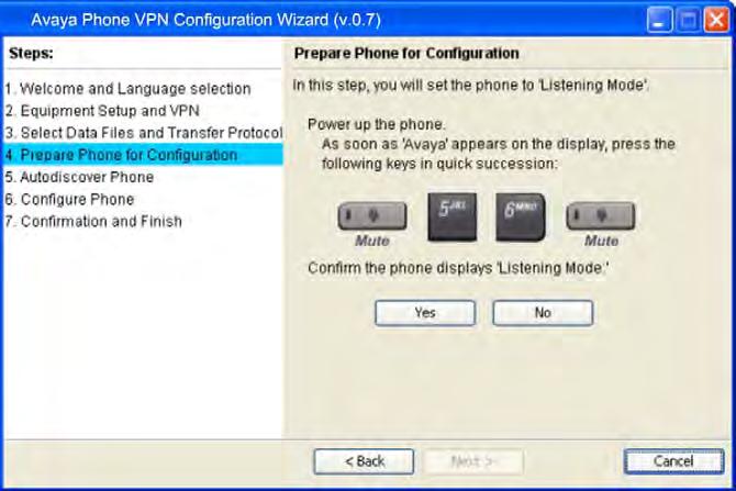 Virtual Private Network Figure 13: Prepare Phone for Configuration window 11. Power on your IP Deskphone. 12.