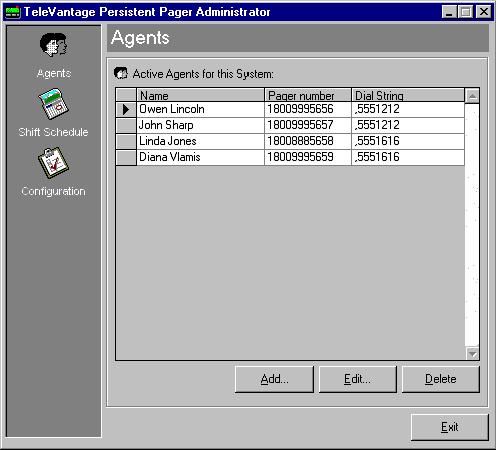 Setup Step 2: Define Agents Use the Agents view to create the listing of agents and their associated pager numbers. 1.