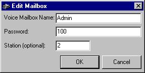 Setup Add Mailbox 1. Click Add in the middle of the window. The Edit Mailbox screen displays (shown at right). 2. Enter the following information: Voice Mailbox Name. The name of the mailbox.