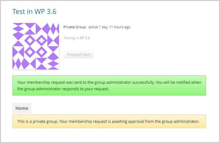 The member requesting membership in the private group sees a confirmation message Your membership was sent to the group administrator successfully.