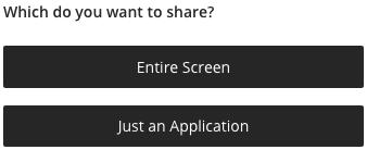 NOTE: Use Chrome or Firefox (version 52+) when sharing applications. In Chrome, you will need to add the browser desktop sharing extension to share applications.