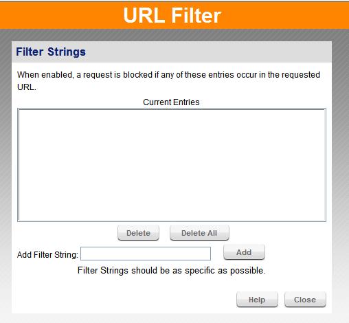 Advanced Features URL Filter Screen Figure 42. URL Filter Screen Filter Strings Current Entries Delete Delete All This field lists any existing entries.