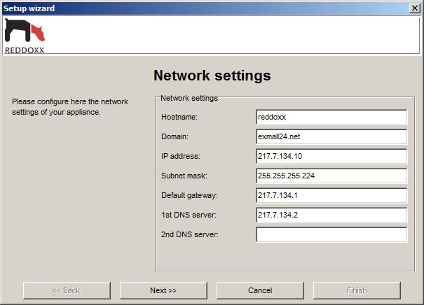 6.1 Network Settings Enter the host name. Enter a/your domain. Enter the IP address of the REDDOXX Appliance. Enter the corresponding subnet mask.