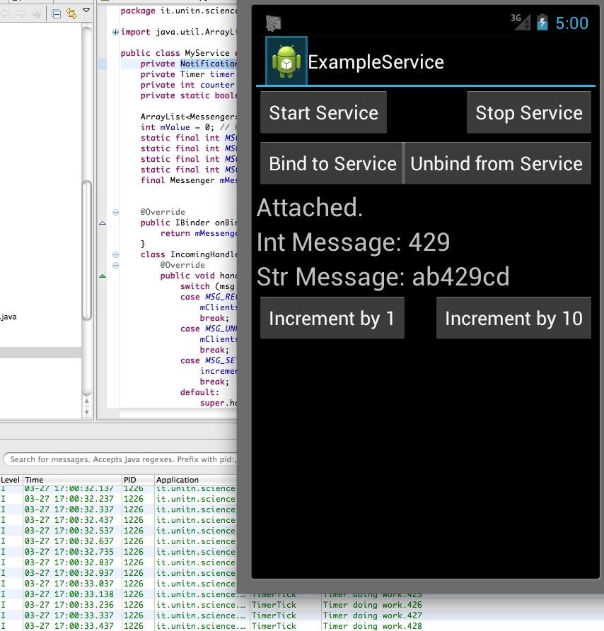 A full example Get the Eclipse project from http://latemar.science.unitn.it/segue_userfiles/2012mobile/servicefulldemo.