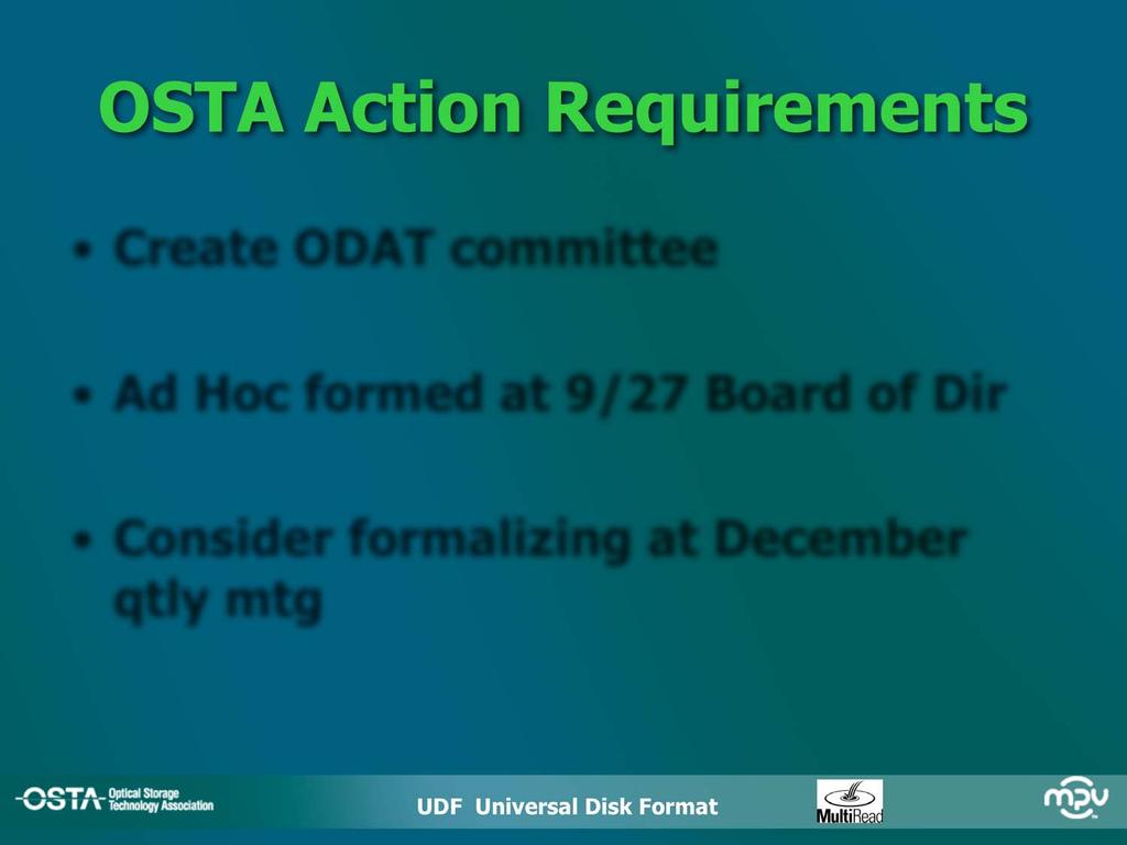 OSTA Action Requirements Create ODAT committee Ad Hoc formed