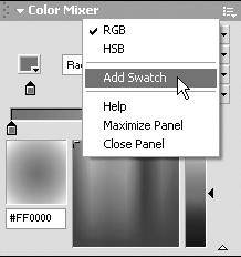 Click in the top right corner of the Color Mixer panel to reveal the Color Mixer pop-up menu, and choose Add Swatch.