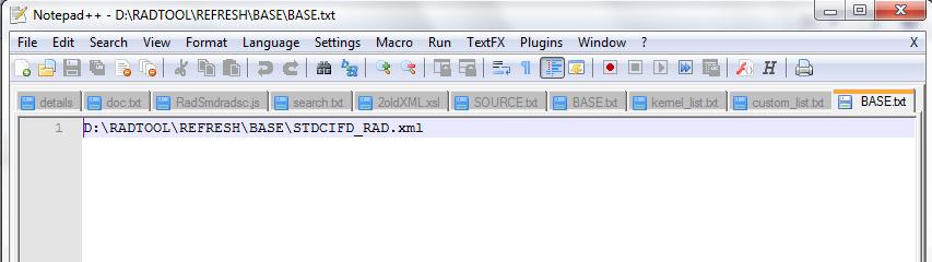 Base File List: Browse and select the text file containing base file list Base File list is a text file which contains the absolute path of all the parent radxmls to be refreshed (here STDCIFD is the