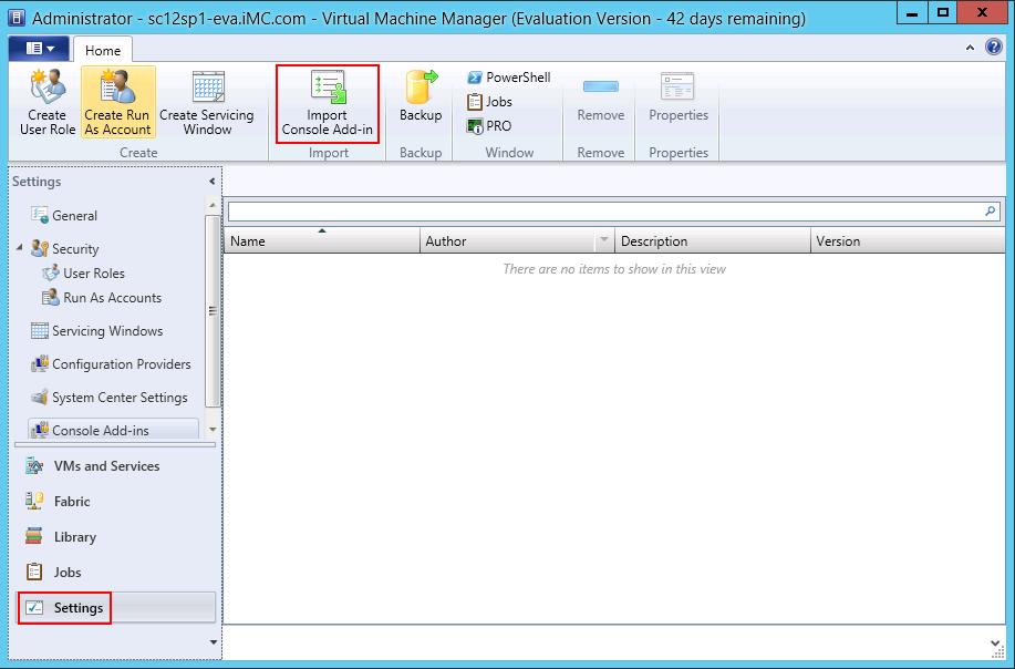Figure 11 Accessing VMM The Import Console Add-in Wizard window opens, as
