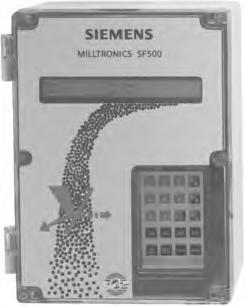 Siemens AG 011 Weighing Electronics Stand-alone Integrators Overview Milltronics SF500 Application Milltronics SF500 operates with any solids flowmeter with up to two strain gauge load cells or LVDT