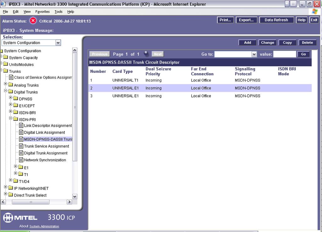 Use the ISDN-PRI MSDN-DPNSS-DASSII Trunk Circuit Descriptor menu selection to assign direction and protocols to