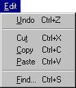 EDIT MENU REFERENCE EDIT MENU The Edit menu provides commands for use with the Source window.