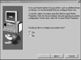 4. Verify that the setup information is correct (fig. 3.15); then, click Install. The Printer Configuration window appears (fig. 3.16). Fig. 3.16 Printer Configuration Window 5.
