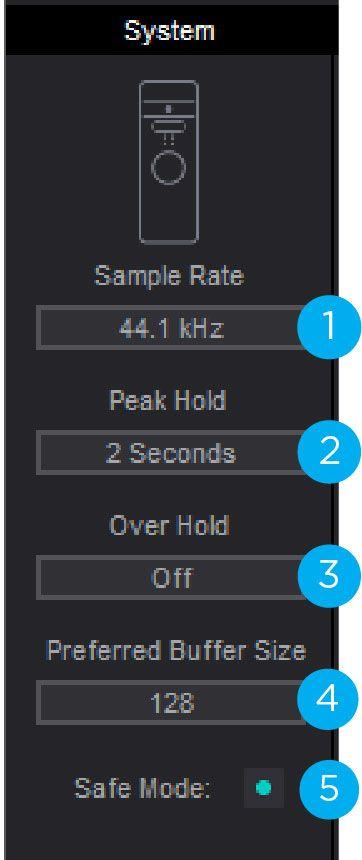 Toolbar 1. System Sidebar Button 2. Clear Meters Button 3. Mute All Button System Sidebar Provides System-wide settings that apply to your recording system as a whole. 1. Sample Rate - Selects ONE s sample rate.