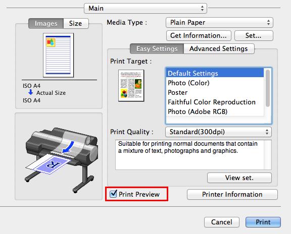 ipf6400 Print Preview Configuring Settings in Mac OS X 1. In the File menu of the source application, choose the appropriate menu item for printer settings to display the Print dialog box. 2.