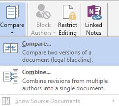 To compare two versions of the same document: Click on the REVIEW tab and select COMPARE and then COMPARE again.