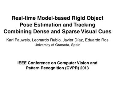 Relative Viewing Angle Estimation Moving camera instead of smart glasses Real-time algorithms (CVPR 2013)Real-time Model-based Rigid Object Pose