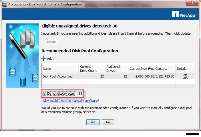 12 Express Guide for VMware and Fibre Channel Note: When you open the AMW for a storage array for the first time, the Disk Pool Automatic Configuration wizard is displayed.