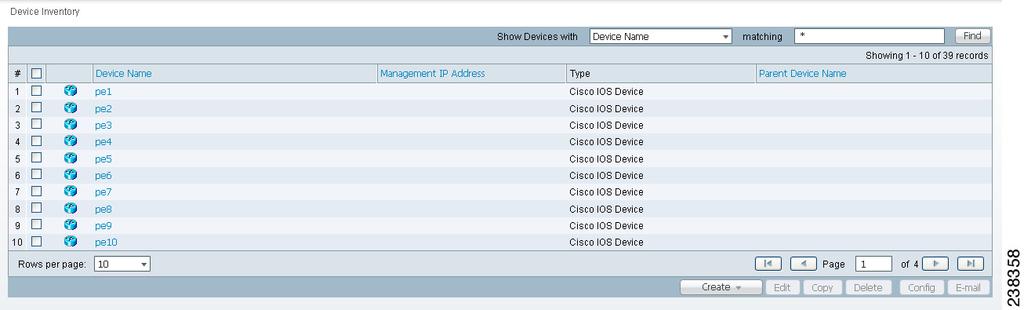 Devices Chapter 4 Figure 4-1 Devices List Window The Devices window contains the following: Device Name Lists the fully qualified host and domain name of the device.