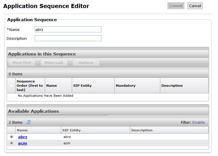 5.1.3. Configure Application Sequence Navigate to Home Elements Session Manager Application Configuration Application Sequences and click the New button (not shown).