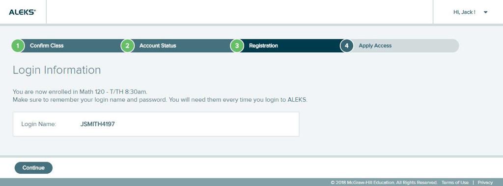 STEP 5: If you have never used ALEKS before, you are taken to (3- Registration) where you can enter your first
