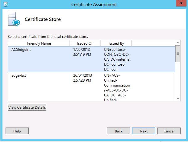 Installation Manual 17. Configuring Certificates 17.9.4.4 Assign the Certificate to a Skype for Business Role The imported certificate must now be assigned to a Skype for Business Role. 1. Once the certificate has been imported, highlight the Skype for Business role for the certificate (Edge Internal) then select Assign.