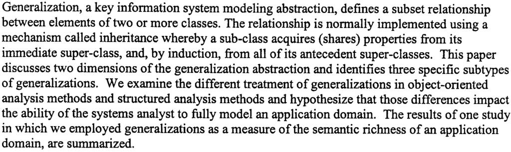 INFORMS 4th Conference on Information Systems and Technology GENERALIZATIONS AS DATA AND BEHAVIOR ABSTRACTIONS Abstract Generalization, a key infonnation system modeling abstraction, defines a subset