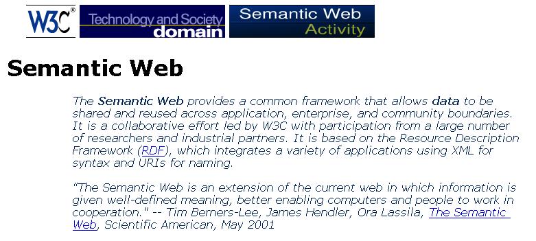 Giving meaning to all web data The Semantic Web is based on two fundamental concepts: The description of the meaning