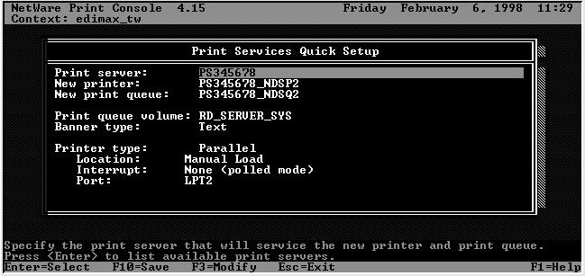 3. Choose Quick Setup from the menu. 4. Enter the print server name in the Print server field. 5. Assign printer and print queue names. 6.